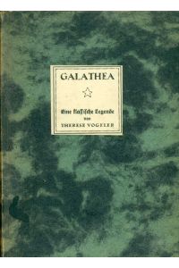 Galathea.   - Eine klassische Legende.
