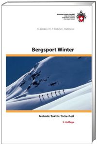 Bergsport Winter  - Technik / Taktik / Sicherheit