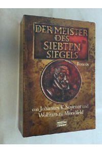 Der Meister des siebten Siegels : Roman.