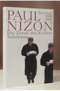 Die Zettel des Kuriers. Journal 1990-1999. Herausgegeben von Wend Kässens.