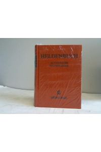 Heldenbuch - Altdeutsche Heldenlieder aus dem Sagenkreise Dietrichs von Bern und der Nibelungen