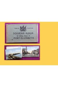 Souvenir Album Cape of Good Hope (12 Choice Views of Port Elizabeth. HIER: Nur 9 v. 12 Ansichtskarten im Album)