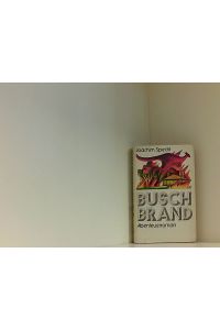 Buschbrand. Abenteuerroman.