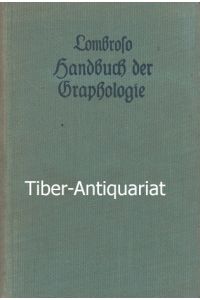 Handbuch der Graphologie.   - Autorisierte Übersetzung aus dem Italienschen.