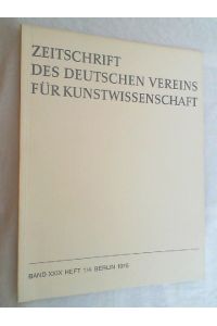 Zeitschrift des Deutschen Vereins für Kunstwissenschaft, Bd. XXIX Heft 1/4 1975