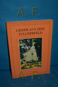Lieder aus dem Tullnerfeld : aus der Sammlung Leopold Bergolth