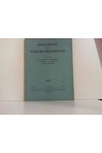 Zeitschrift für Naturforschung Astrophysik, Physik und physikalische Chemie. Bd. 2a, Heft 10, Oktober 1947.