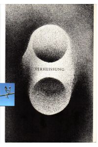 Verheißung.   - Gedichte. Mit auf Folie gezeichneten Offset-Lithographien von Hella Fischer-Thorer.