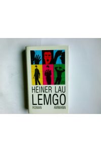 Lemgo : Roman.   - Heiner Lau
