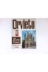 ORVIETO  - e il duomo - and the cathedral - et le dome - und der Dom.