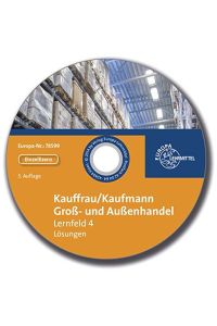 Lösungs-CD zu 78575  - Lösungen zu Kauffrau/Kaufmann im Groß-und Einzelhandel Lernfeld 4