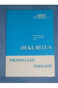 Dekubitus. Prophylaxe und Therapie