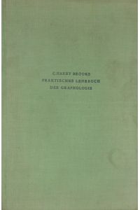Praktisches Lehrbuch der Graphologie nach der Methode Robert Saudek