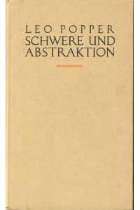 Schwere und Abstraktion. Versuche.   - Hrsg. von Philippe Despoix u. Lothar Müller. Übers. aus d. Ungar. von Anna Gara-Bak.