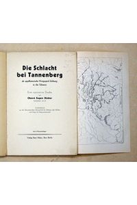 Die Schlacht bei Tannenberg als applikatorische Kriegsspiel-Übung in der Schweiz. Eine operative Studie.