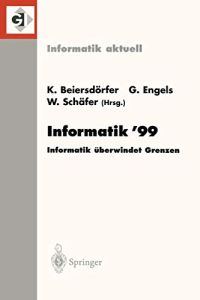 Informatik 99. Informatik überwindet Grenzen. 29. Jahrestagung der Gesellschaft für Informatik. Paderborn, 5. - 9. Oktober 1999.