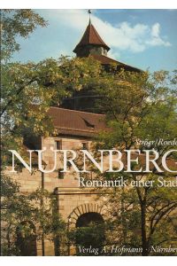 Nürnberg. Romantik einer Stadt