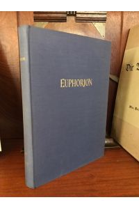 Euphorion - Zeitschrift für Literaturgeschichte - 59. Band 1965; Begründet von August Sauer - erneuert von Hans Pyritz,