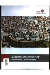 Obermünsterviertel - Vorbereitende Untersuchungen  - Regensburg Plant & Baut