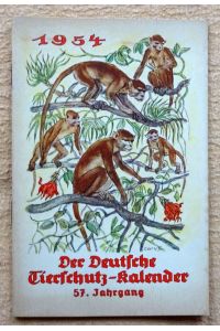 Der Deutsche Tierschutz-Kalender 57. Jahrgang. 1954. Ausgabe A