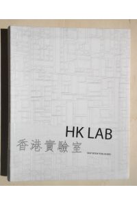 HK LAB - Edited by: Gutierrez, Laurent; Manzini, Ezio; Portefaix, Valérie; Ruggeri, Laura.