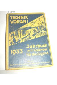 Technik voran! 1933 (Jahrbuch mit Kalender für die Jugend):