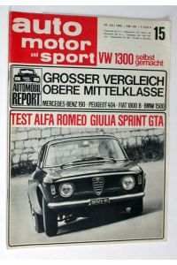Auto Motor und Sport. 24. Juli 1965 Heft 15. Test Alfa Romeo Giulia Sprint GTA