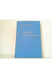 Fertigungstechnik von Luft- und Raumfahrzeugen. Aufsätze aus verschiedenen Aufgabengebieten der Fertigung und eine Bibliographie der Veröffentlichungen.