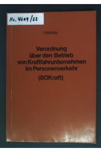 Verordnung über den Betrieb von Kraftfahrunternehmen im Personenverkehr : (BOKraft); vom 21. Juni 1975.