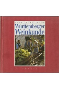 Württemberger Weinkunde. [Herausgegeben von der SÜDWEST PRESSE Ulm].