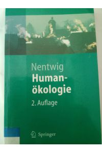 Humanökologie - Fakten - Argumente - Ausblicke