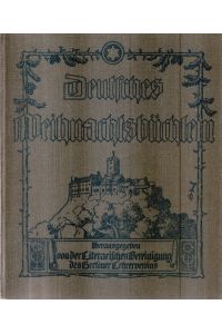 Deutsches Weihnachtsbüchlein für den Schulgebrauch.   - Im Auftrage der literairschen Vereinigung des Berliner Lehrervereins hrsg. von Wilhelm Kotzde.