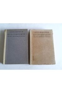 Kulturwerte aus der modernen Literatur. 2 Bände