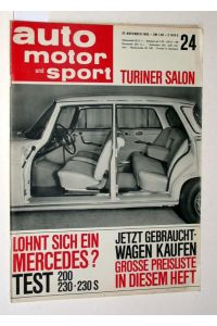 Auto Motor und Sport. 27. November 1965. Heft 24. Turiner Salon / Lohnt sich ein Mercedes?