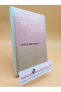 Coffee and Health (Banbury Report)