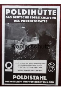 Werbeanzeige: Poldihütte - Das deutsche Edelstahlwerk des Protektorates - 1941.