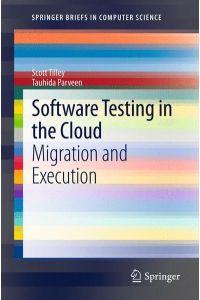 Software Testing in the Cloud. Migration and Execution.