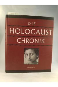 Die Holocaust-Chronik . [Neubuch]