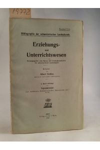 Erziehungs- und Unterrichtswesen  - Bibliographie der schweizerischen Landeskunde, Fascikel V 10c