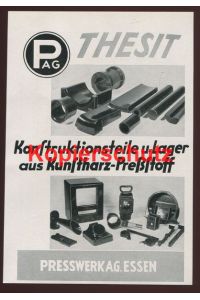 Werbeanzeige: Thesit: Konstruktionsteile und Lager aus Kunstharz-Preßstoff - 1941.
