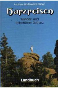 Harzreisen - Wander- und Reiseführer Ostharz