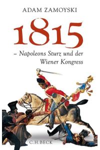 1815  - Napoleons Sturz und der Wiener Kongress