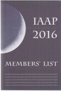 IAAP Member's List; 2016. A Publication of the International Association for Analytical Psychology.   - Internationale Gesellschaft für Analytische Psychologie.