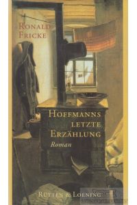 Hoffmanns letzte Erzählung  - Roman