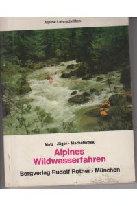 Alpines Wildwasserfahren