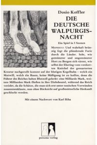 Die deutsche Walpurgisnacht  - Ein Spiel in 5 Szenen