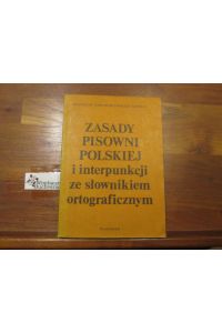 Zasady pisowni polskiej i interpunkcji ze slownikiem ortograficznym (Polish Edition)