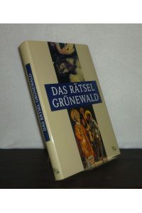 Das Rätsel Grünwald. [Herausgegeben von Rainhard Riepertinger, Evamaria Brockhoff, Katharina Heinemann und Jutta Schumann].