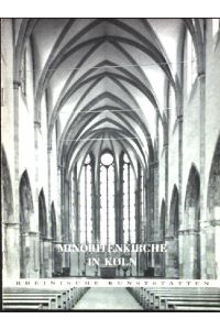 Minoritenkirche in Köln  - Rheinische Kunststätten, Heft 8