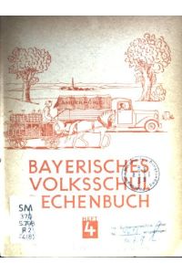 Bayerisches Volksschul-Rechenbuch, Heft 4